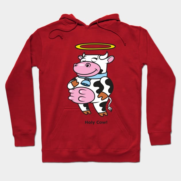 Holy Cow! Hoodie by TenTimeskarma